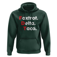 Foxtrot Delta Taco Hoodie Subtle FDT Resist - Wonder Print Shop
