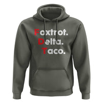 Foxtrot Delta Taco Hoodie Subtle FDT Resist - Wonder Print Shop