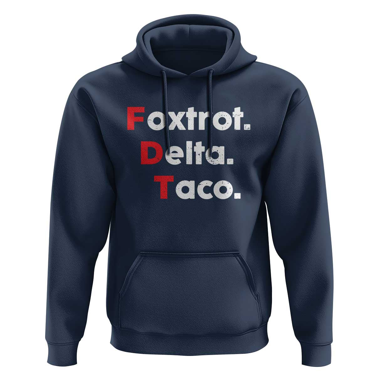 Foxtrot Delta Taco Hoodie Subtle FDT Resist - Wonder Print Shop