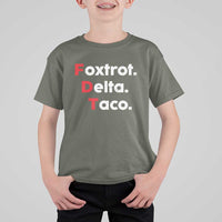 Foxtrot Delta Taco T Shirt For Kid Subtle FDT Resist - Wonder Print Shop