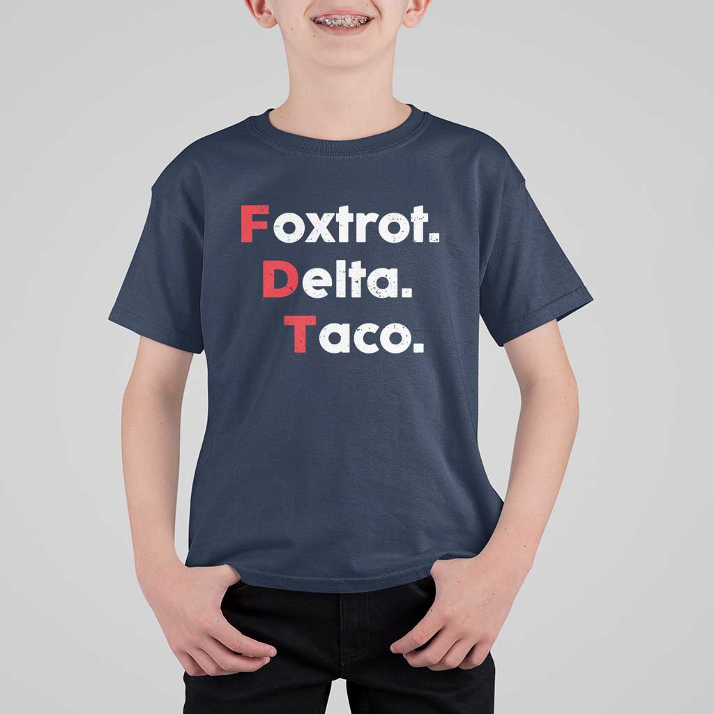 Foxtrot Delta Taco T Shirt For Kid Subtle FDT Resist - Wonder Print Shop