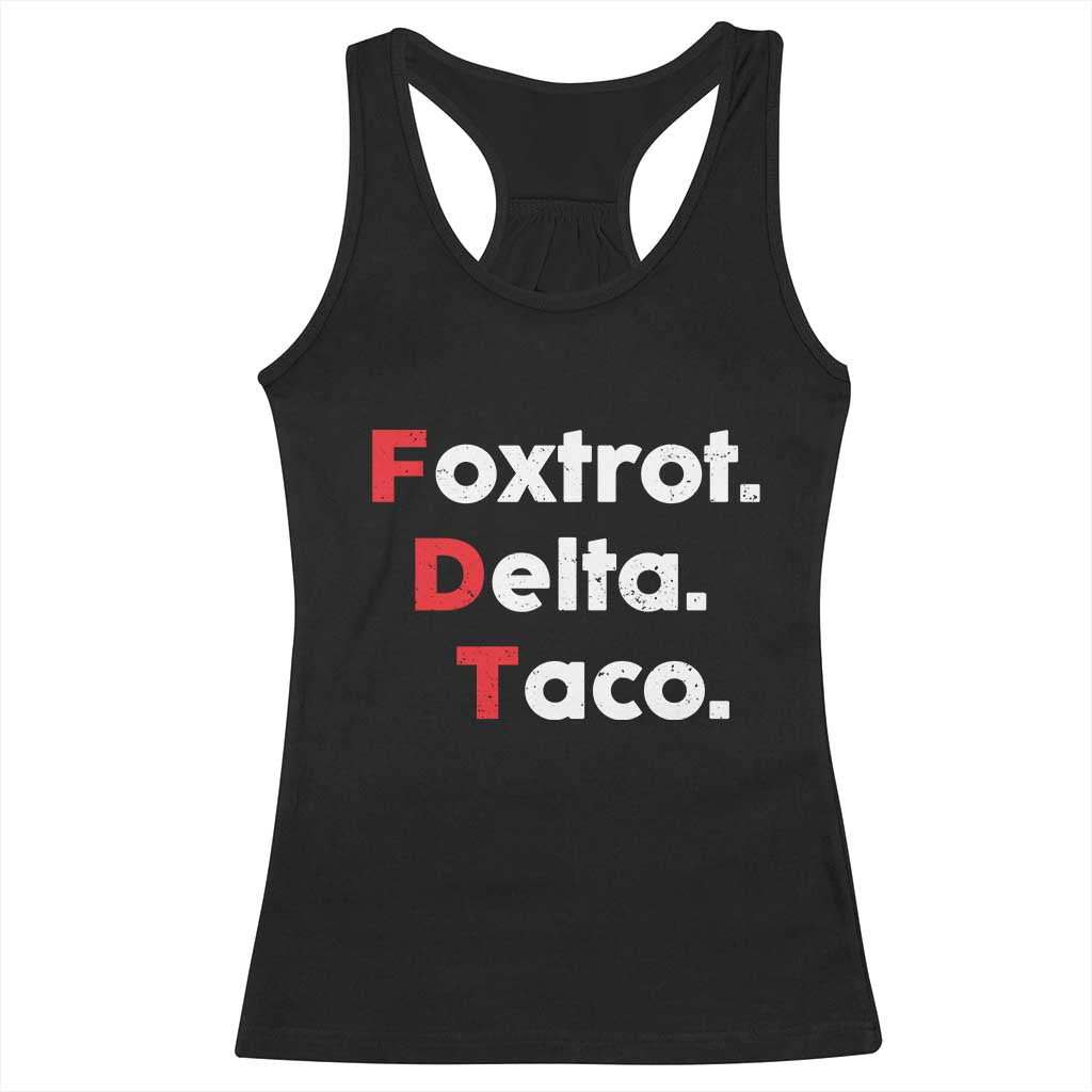 Foxtrot Delta Taco Racerback Tank Top Subtle FDT Resist - Wonder Print Shop