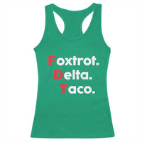 Foxtrot Delta Taco Racerback Tank Top Subtle FDT Resist - Wonder Print Shop