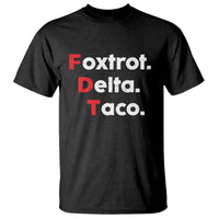 Foxtrot Delta Taco T Shirt Subtle FDT Resist - Wonder Print Shop