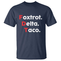 Foxtrot Delta Taco T Shirt Subtle FDT Resist - Wonder Print Shop