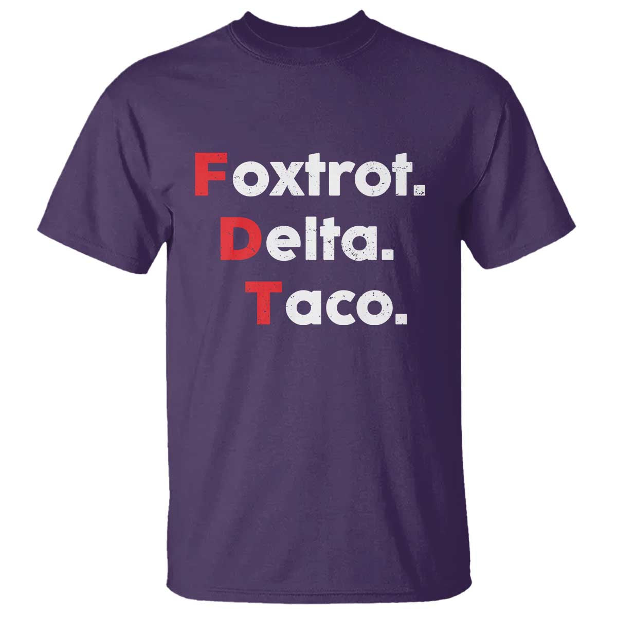 Foxtrot Delta Taco T Shirt Subtle FDT Resist - Wonder Print Shop