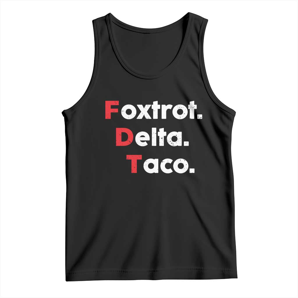 Foxtrot Delta Taco Tank Top Subtle FDT Resist - Wonder Print Shop