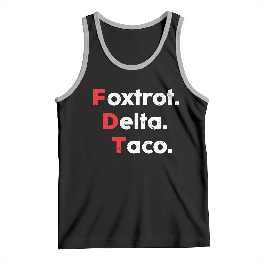 Foxtrot Delta Taco Tank Top Subtle FDT Resist - Wonder Print Shop