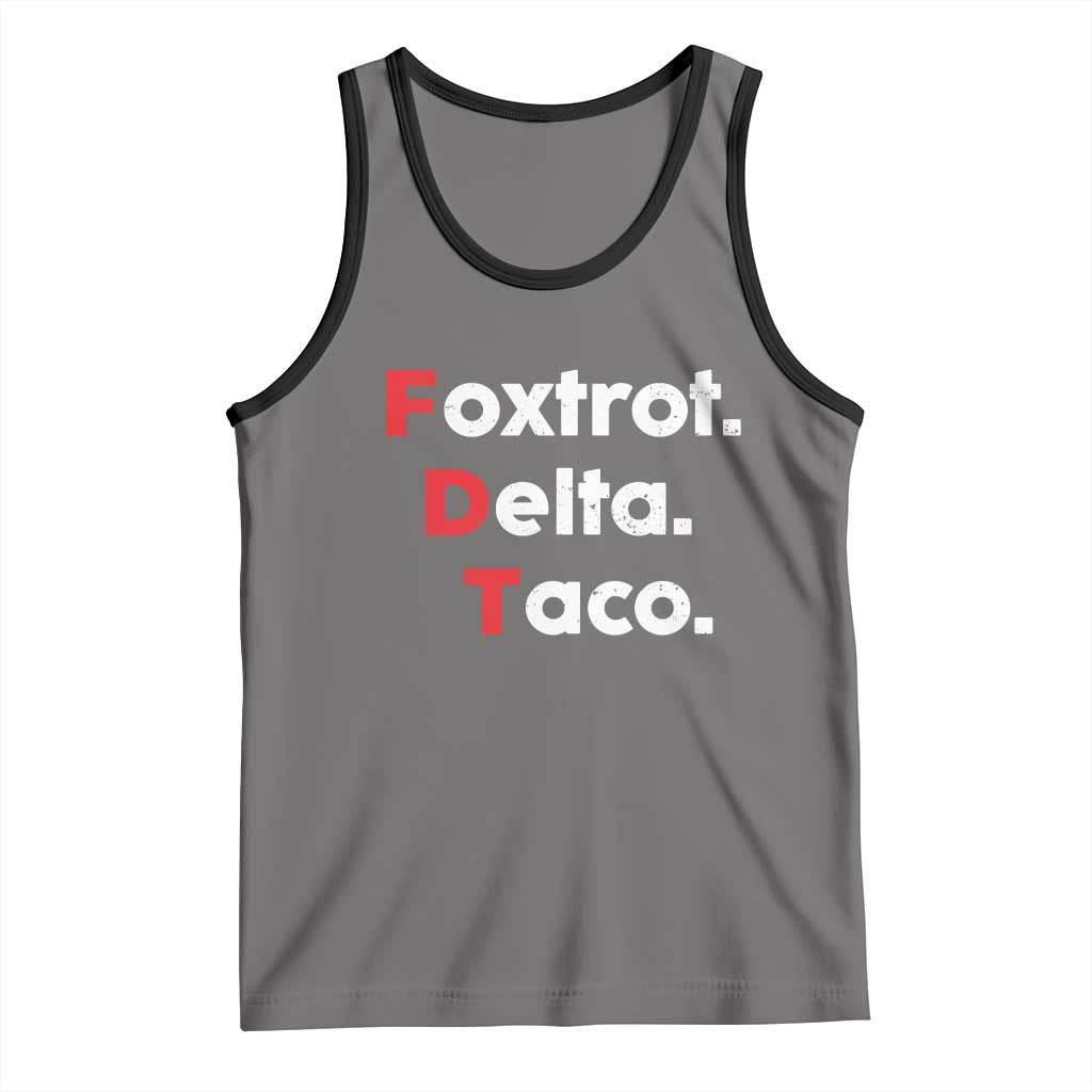 Foxtrot Delta Taco Tank Top Subtle FDT Resist - Wonder Print Shop
