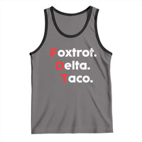 Foxtrot Delta Taco Tank Top Subtle FDT Resist - Wonder Print Shop