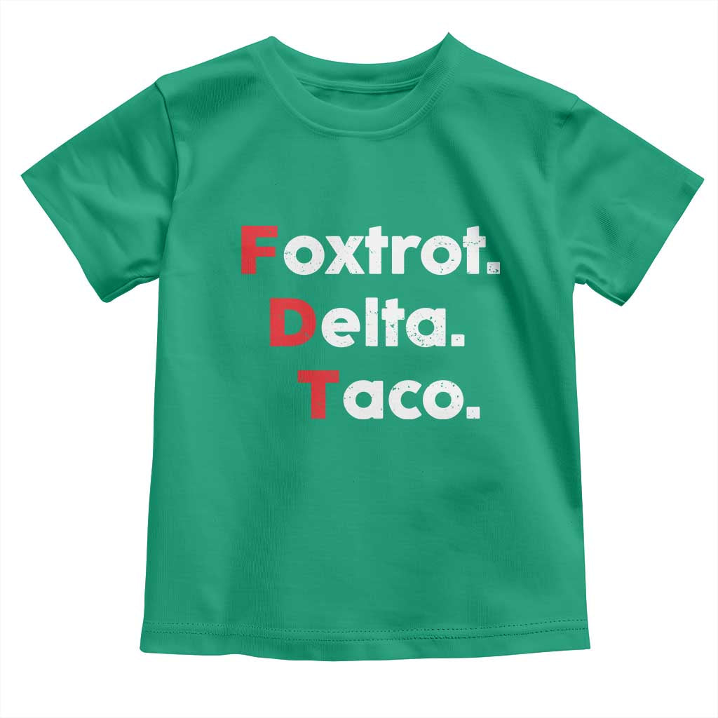 Foxtrot Delta Taco Toddler T Shirt Subtle FDT Resist - Wonder Print Shop