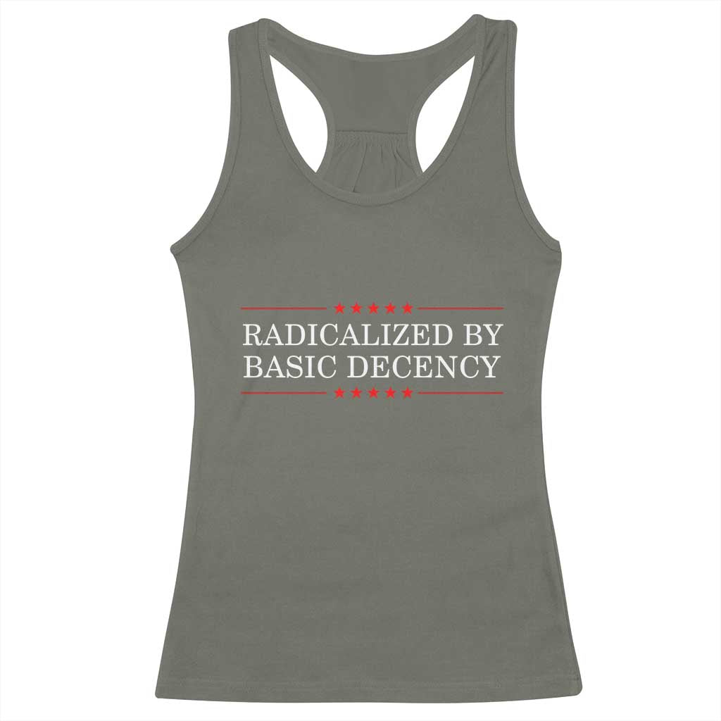 Radicalized By Basic Decency Racerback Tank Top Feminist Activist Protest - Wonder Print Shop