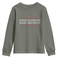 Radicalized By Basic Decency Youth Sweatshirt Feminist Activist Protest - Wonder Print Shop