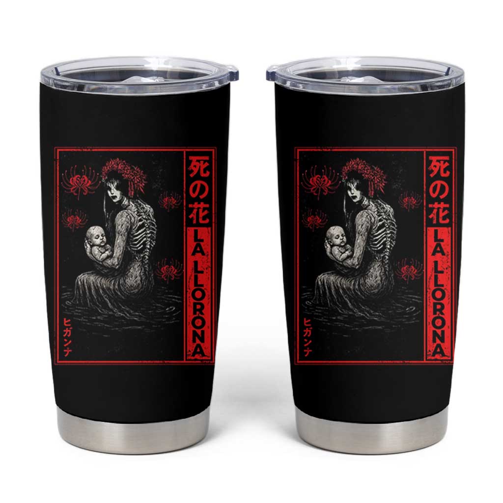 La Llorona Tumbler Cup Folklore Japanese Spider Lily Soft Grunge Anime Aesthetic Flower - Wonder Print Shop