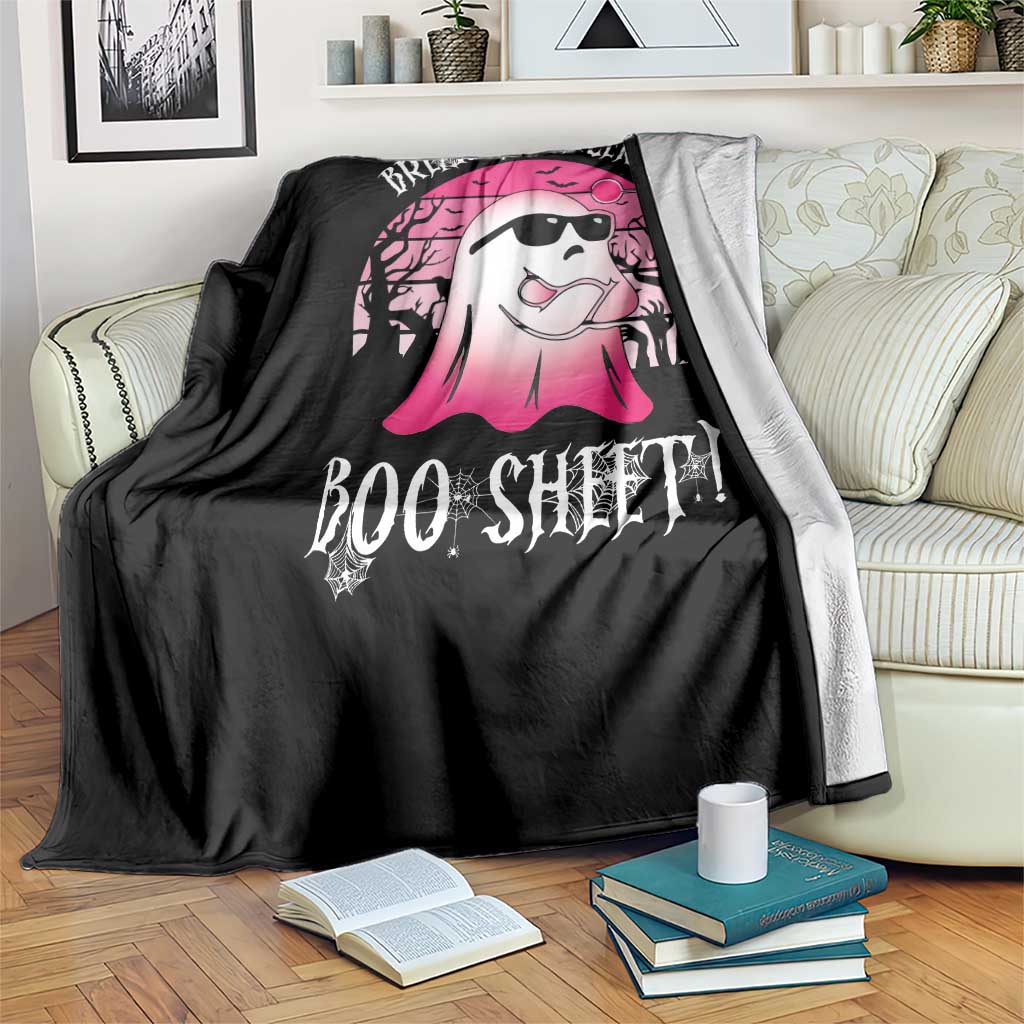 Breast Cancer Is Boo Sheet Throw Blanket In October Ghost Wear Pink - Wonder Print Shop