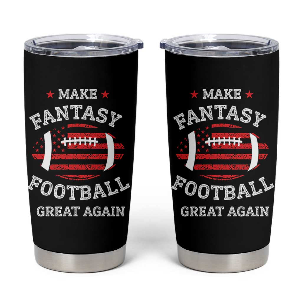Funny Make Fantasy Football Great Again Tumbler Cup - Wonder Print Shop