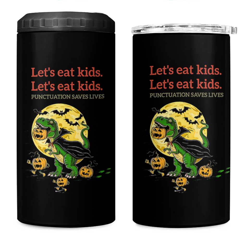 Grammar English Teacher 4 in 1 Can Cooler Tumbler Funny Halloween Dinosaurs Pumpkin Punctuation Saves Lives