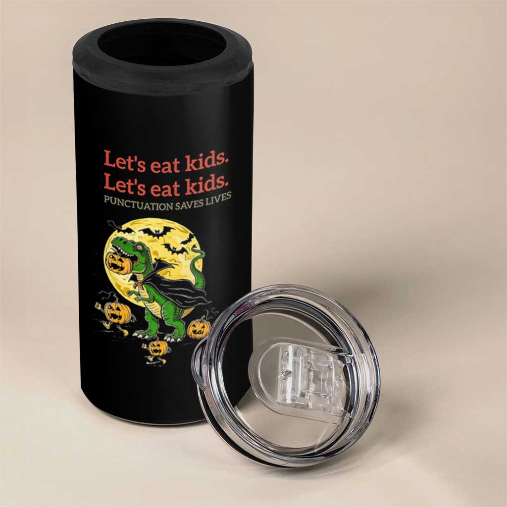 Grammar English Teacher 4 in 1 Can Cooler Tumbler Funny Halloween Dinosaurs Pumpkin Punctuation Saves Lives