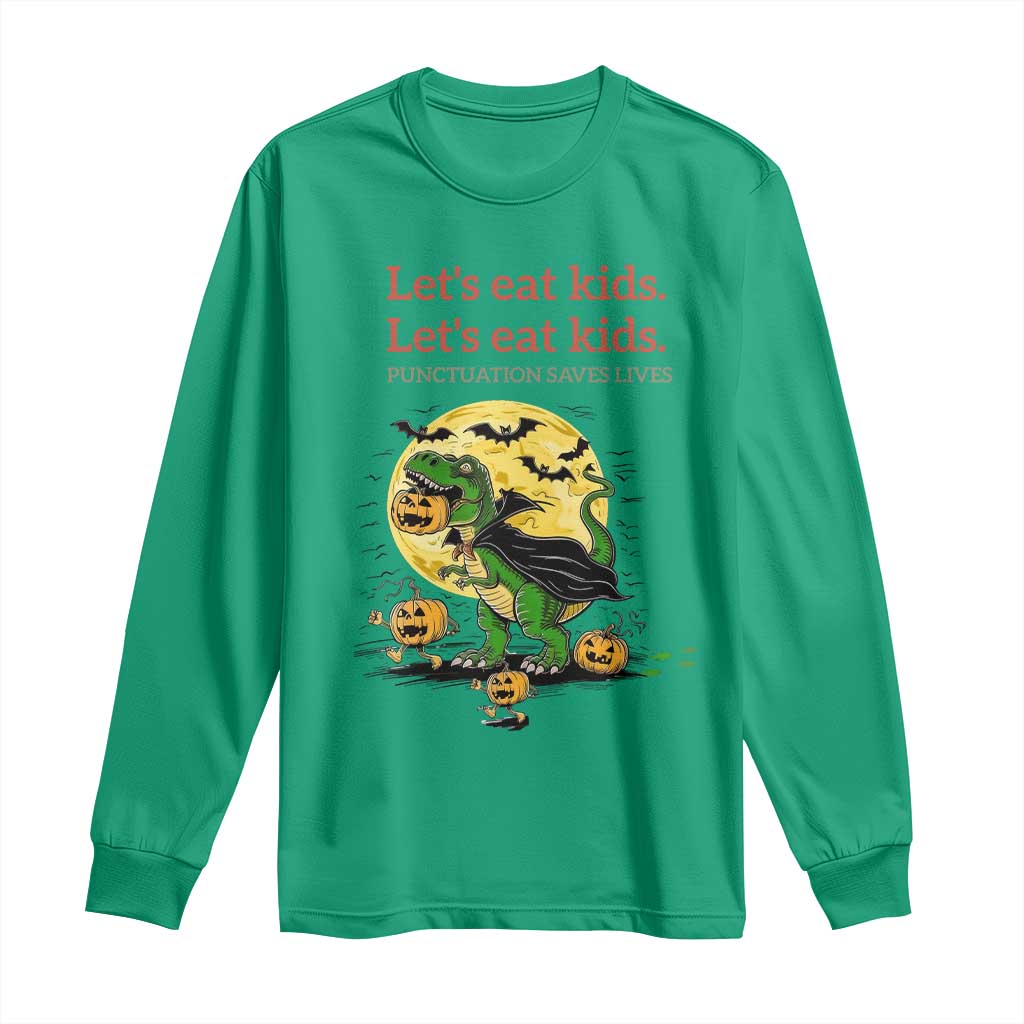 Grammar English Teacher Long Sleeve Shirt Funny Halloween Dinosaurs Pumpkin Punctuation Saves Lives