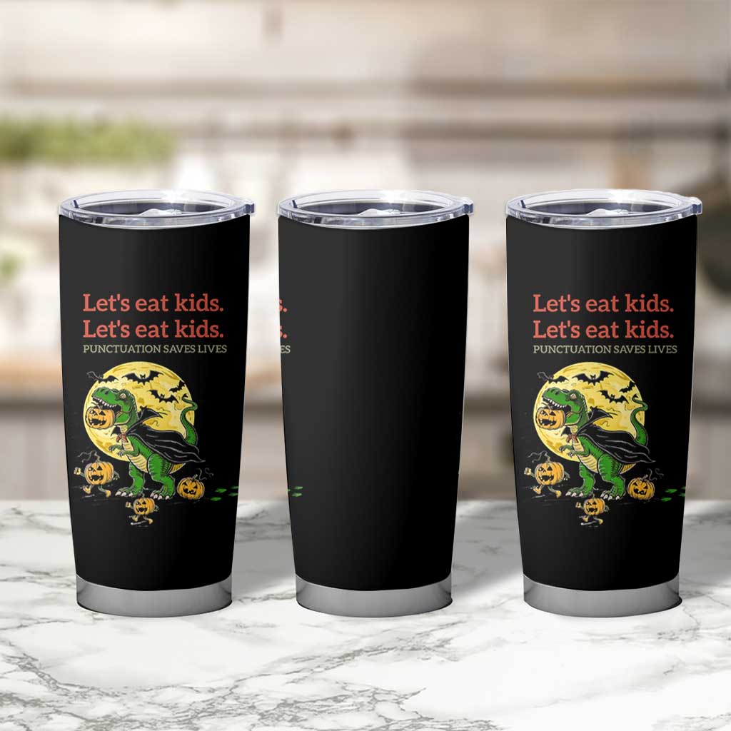 Grammar English Teacher Tumbler Cup Funny Halloween Dinosaurs Pumpkin Punctuation Saves Lives