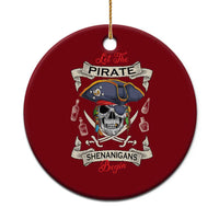 Skull Pirate Let The Pirate Shenanigans Begin Ceramic Ornament Halloween Crossbones Freebooter