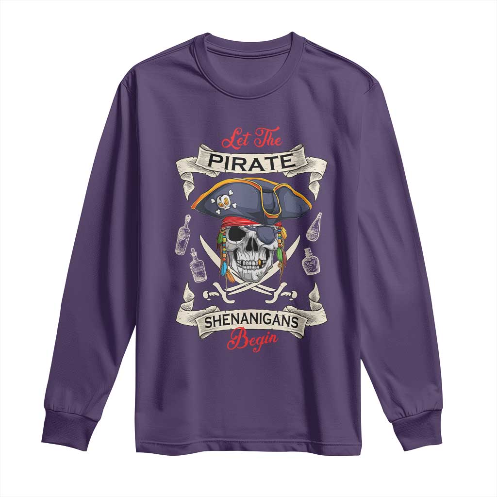 Skull Pirate Let The Pirate Shenanigans Begin Long Sleeve Shirt Halloween Crossbones Freebooter