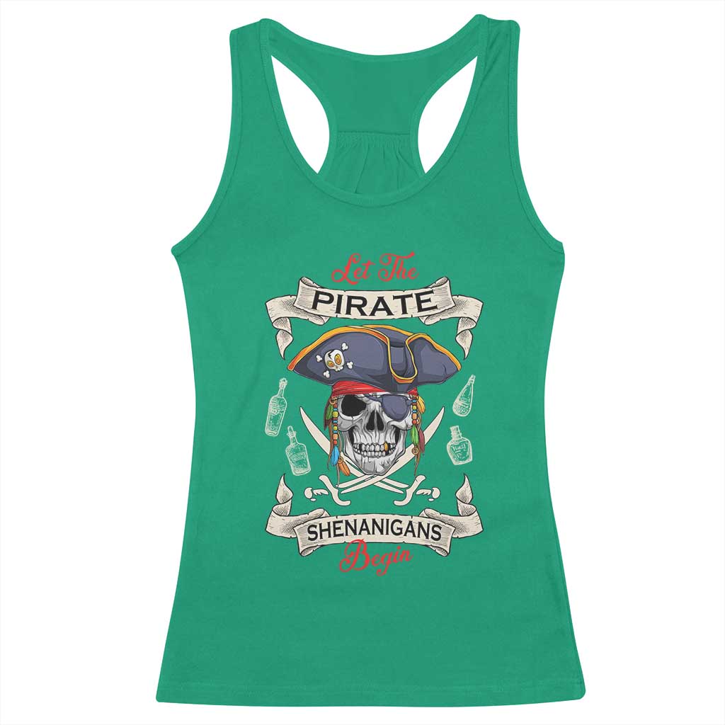 Skull Pirate Let The Pirate Shenanigans Begin Racerback Tank Top Halloween Crossbones Freebooter