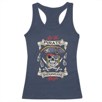 Skull Pirate Let The Pirate Shenanigans Begin Racerback Tank Top Halloween Crossbones Freebooter
