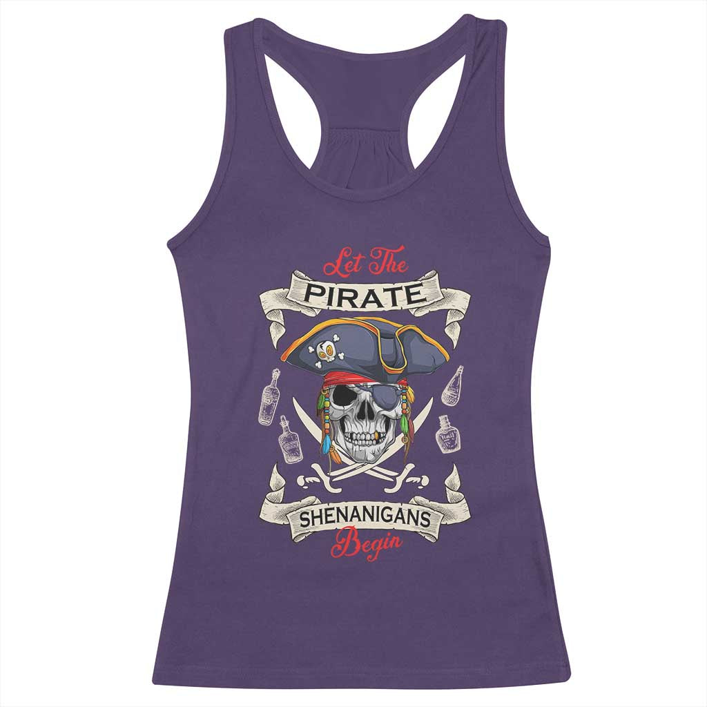 Skull Pirate Let The Pirate Shenanigans Begin Racerback Tank Top Halloween Crossbones Freebooter