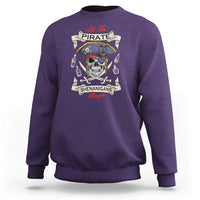 Skull Pirate Let The Pirate Shenanigans Begin Sweatshirt Halloween Crossbones Freebooter