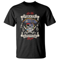 Skull Pirate Let The Pirate Shenanigans Begin T Shirt Halloween Crossbones Freebooter