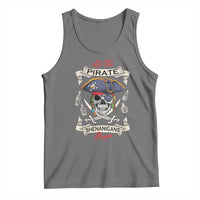 Skull Pirate Let The Pirate Shenanigans Begin Tank Top Halloween Crossbones Freebooter