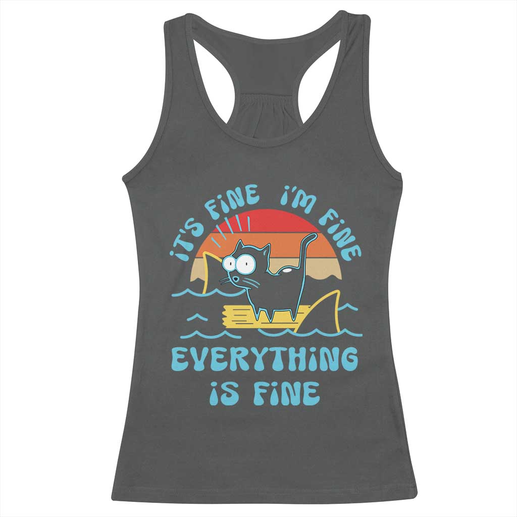 It's Fine I'm Fine Everything Is Fine Funny Cat Racerback Tank Top Christmas Gift - Wonder Print Shop