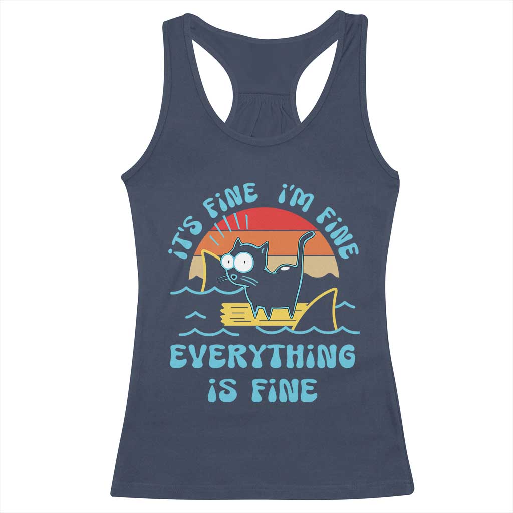 It's Fine I'm Fine Everything Is Fine Funny Cat Racerback Tank Top Christmas Gift - Wonder Print Shop