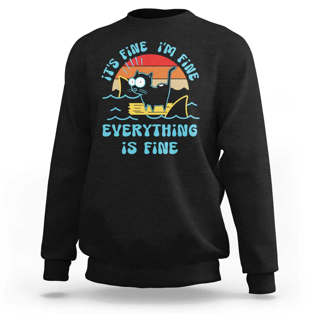 It's Fine I'm Fine Everything Is Fine Funny Cat Sweatshirt Christmas Gift - Wonder Print Shop