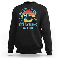 It's Fine I'm Fine Everything Is Fine Funny Cat Sweatshirt Christmas Gift - Wonder Print Shop