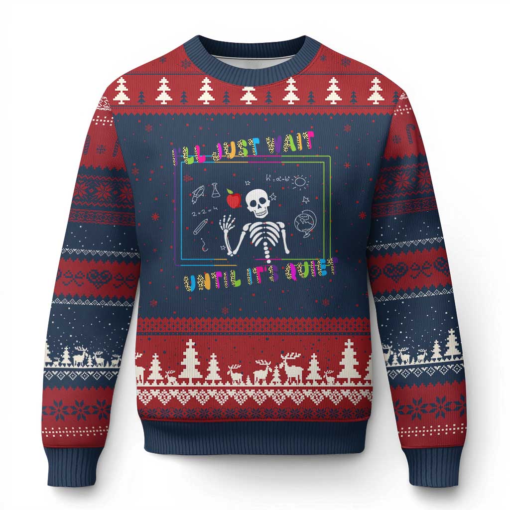 Funny Teacher Ugly Christmas Sweater I'll Just Wait Until It's Quiet Leopard Teachers Skeleton
