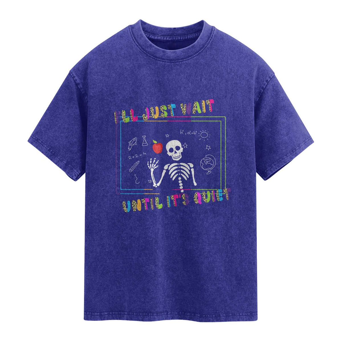 Funny Teacher Washed Cotton T-Shirt I'll Just Wait Until It's Quiet Leopard Teachers Skeleton