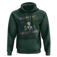 Funny Teacher Hoodie I'll Just Wait Until It's Quiet Leopard Teachers Skeleton