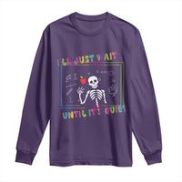 Funny Teacher Long Sleeve Shirt I'll Just Wait Until It's Quiet Leopard Teachers Skeleton