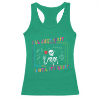 Funny Teacher Racerback Tank Top I'll Just Wait Until It's Quiet Leopard Teachers Skeleton