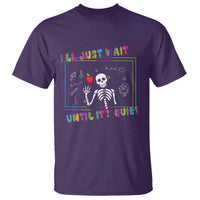 Funny Teacher T Shirt I'll Just Wait Until It's Quiet Leopard Teachers Skeleton