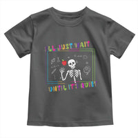 Funny Teacher Toddler T Shirt I'll Just Wait Until It's Quiet Leopard Teachers Skeleton