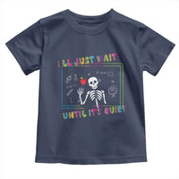 Funny Teacher Toddler T Shirt I'll Just Wait Until It's Quiet Leopard Teachers Skeleton