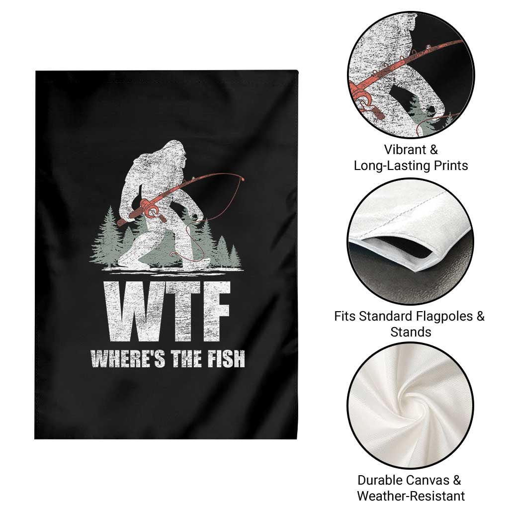 WTF Where's The Fish Garden Flag Funny Fishing Gifts Bigfoot Sasquatch - Wonder Print Shop