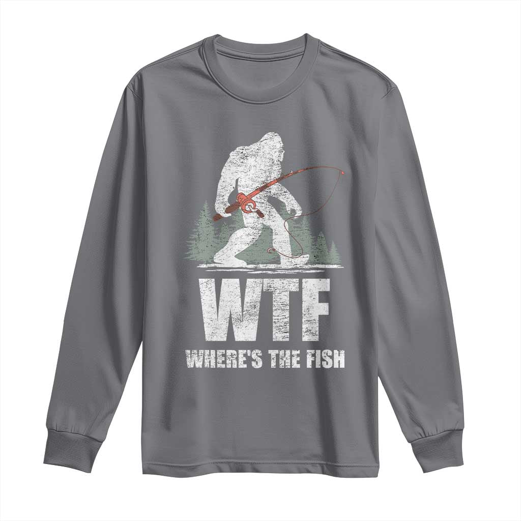 WTF Where's The Fish Long Sleeve Shirt Funny Fishing Gifts Bigfoot Sasquatch - Wonder Print Shop