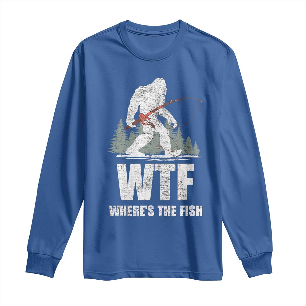 WTF Where's The Fish Long Sleeve Shirt Funny Fishing Gifts Bigfoot Sasquatch - Wonder Print Shop