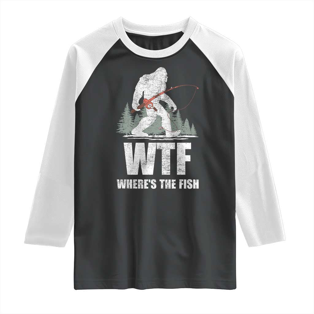 WTF Where's The Fish Raglan Shirt Funny Fishing Gifts Bigfoot Sasquatch - Wonder Print Shop