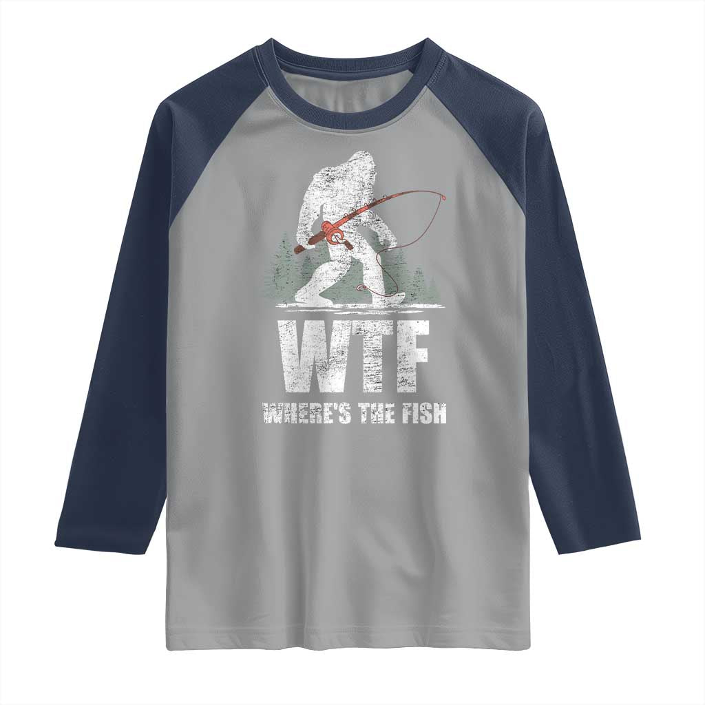WTF Where's The Fish Raglan Shirt Funny Fishing Gifts Bigfoot Sasquatch - Wonder Print Shop