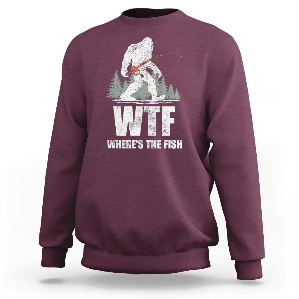 WTF Where's The Fish Sweatshirt Funny Fishing Gifts Bigfoot Sasquatch - Wonder Print Shop